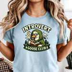 Introvert Goose Club DTF Transfer