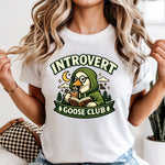 Introvert Goose Club DTF Transfer