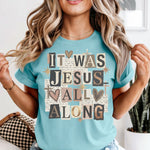 It Was Jesus All Alone DTF Transfer