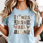 It Was Jesus All Alone DTF Transfer