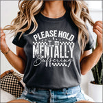 Please Hold I'm Mentally Buffering