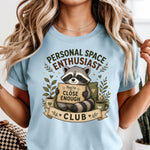 Personal Space Enthusiast Club DTF Transfer