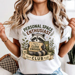 Personal Space Enthusiast Club DTF Transfer
