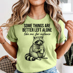 Some Things are Better Left Alone Racoon DTF Transfer
