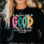 All Things Work Together for Good DTF Transfer