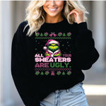 All your Sweaters are Ugly