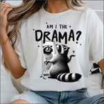 Am I the Drama DTF Transfer