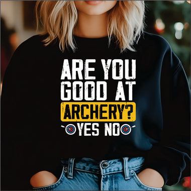 Are you Good at Archery DTF Transfer