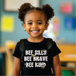Bee Brave Bee Silly Bee Kind white