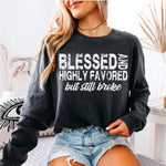 Blessed and Highly Favored but Still Broke