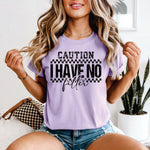 Caution I Have no Filter