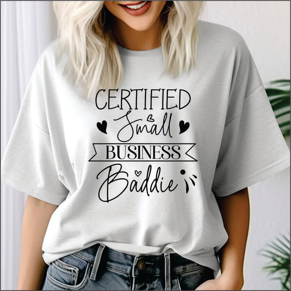 Certified Small Business Baddie DTF Transfer – Sweet Tee Transfers