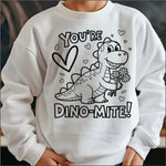 Coloring Design You're Dino Mite DTF Transfer