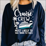 Cruise Crew Most Likely to Take 1000 Pics DTF Transfer