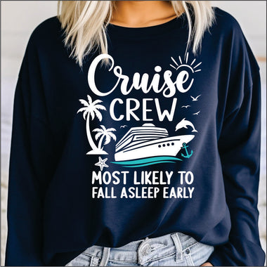 Cruise Crew Most Likely to Have a Fall Asleep Early DTF Transfer