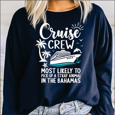 Cruise Crew Most Likely to Pick up a Stray Animal DTF Transfer