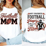 Custom Football Mom My Favorite Player - 2 part w number