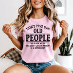 Don't Piss off Old People
