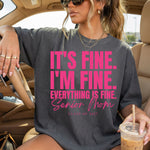 It's Fine I'm Fine Everything Is Fine Senior Mom Class of 2027 DTF Transfer DTF Heat Press Transfer from Sweet Tee Transfers
