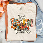 One Thankful Teacher DTF Transfer DTF Heat Press Transfer from Sweet Tee Transfers