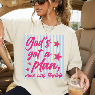 God's Got a Plan Mine Was Terrible DTF Transfer DTF Heat Press Transfer from Sweet Tee Transfers