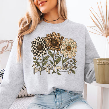 Fear Not for I Am With You Flowers DTF Transfer DTF Heat Press Transfer from Sweet Tee Transfers