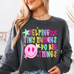 Helping Tiny Humans Do Big Things DTF Transfer DTF Heat Press Transfer from Sweet Tee Transfers