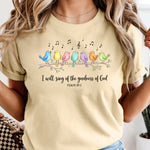 I Will Sing of the Goodness of God Birds DTF Transfer DTF Heat Press Transfer from Sweet Tee Transfers