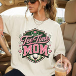 Tee Time Mom DTF Transfer DTF Heat Press Transfer from Sweet Tee Transfers