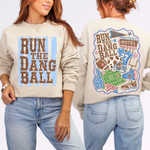 Run the Dang Ball DTF Transfer DTF Heat Press Transfer from Sweet Tee Transfers