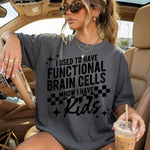 I Used to Have Functional Brain Cells Now I Have Kids DTF Transfer DTF Heat Press Transfer from Sweet Tee Transfers