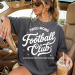 Tired Moms Football Club DTF Transfer DTF Heat Press Transfer from Sweet Tee Transfers