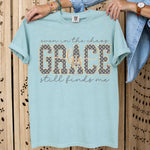 His Grace Still Finds Me DTF Transfer DTF Heat Press Transfer from Sweet Tee Transfers