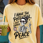 I Have the Potential I Just Choose Peace DTF Transfer DTF Heat Press Transfer from Sweet Tee Transfers