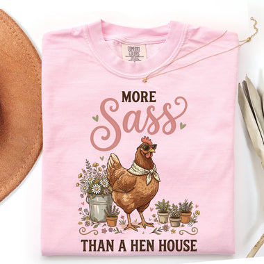 More Sass Than a Hen House DTF Transfer DTF Heat Press Transfer from Sweet Tee Transfers