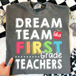Dream Team First Grade Teachers DTF Transfer DTF Heat Press Transfer from Sweet Tee Transfers