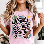 Howdy Second Grade DTF Transfer DTF Heat Press Transfer from Sweet Tee Transfers