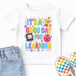 It's a Good Day for Learning DTF Transfer DTF Heat Press Transfer from Sweet Tee Transfers
