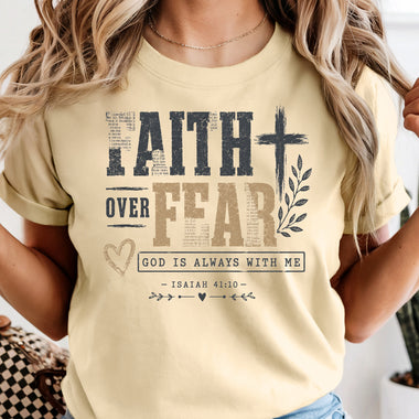 Faith Over Fear God Is Always with Me Isaiah 41:10 DTF Transfer DTF Heat Press Transfer from Sweet Tee Transfers