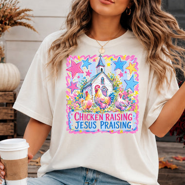 Chicken Raising Jesus Praising DTF Transfer DTF Heat Press Transfer from Sweet Tee Transfers