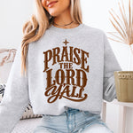Praise the Lord Y'all Brown DTF Transfer DTF Heat Press Transfer from Sweet Tee Transfers