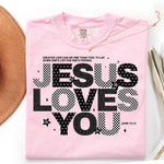 Jesus Loves You DTF Transfer DTF Heat Press Transfer from Sweet Tee Transfers