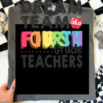 Dream Team Fourth Grade Teachers DTF Transfer DTF Heat Press Transfer from Sweet Tee Transfers