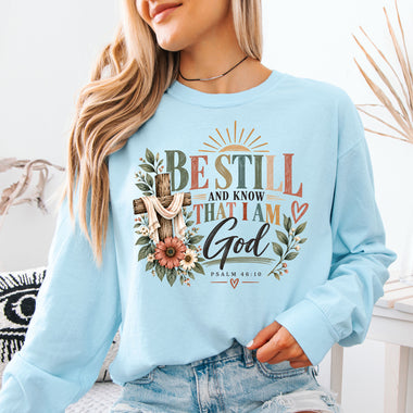 Be Still and Know That I Am God DTF Transfer DTF Heat Press Transfer from Sweet Tee Transfers