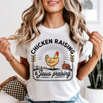 Chicken Raising and Jesus Praising DTF Transfer DTF Heat Press Transfer from Sweet Tee Transfers