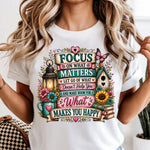 Focus on What Makes You Happy DTF Transfer DTF Heat Press Transfer from Sweet Tee Transfers