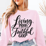 Living Proof of a Faithful God DTF Transfer DTF Heat Press Transfer from Sweet Tee Transfers