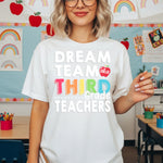 Dream Team Third Grade Teachers DTF Transfer DTF Heat Press Transfer from Sweet Tee Transfers