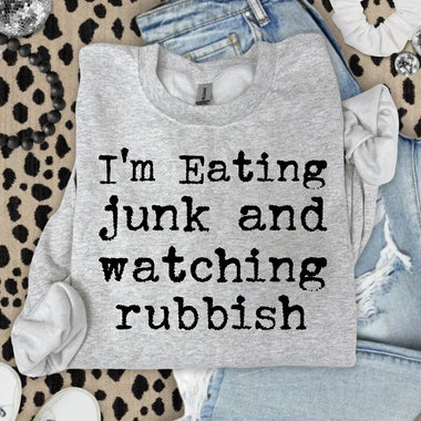 I'm Eating Junk and Watching Rubbish DTF Transfer DTF Heat Press Transfer from Sweet Tee Transfers