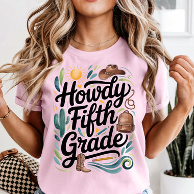Howdy Fifth Grade DTF Transfer DTF Heat Press Transfer from Sweet Tee Transfers